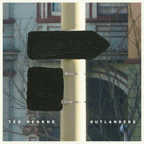 Outlanders Ted Hearne