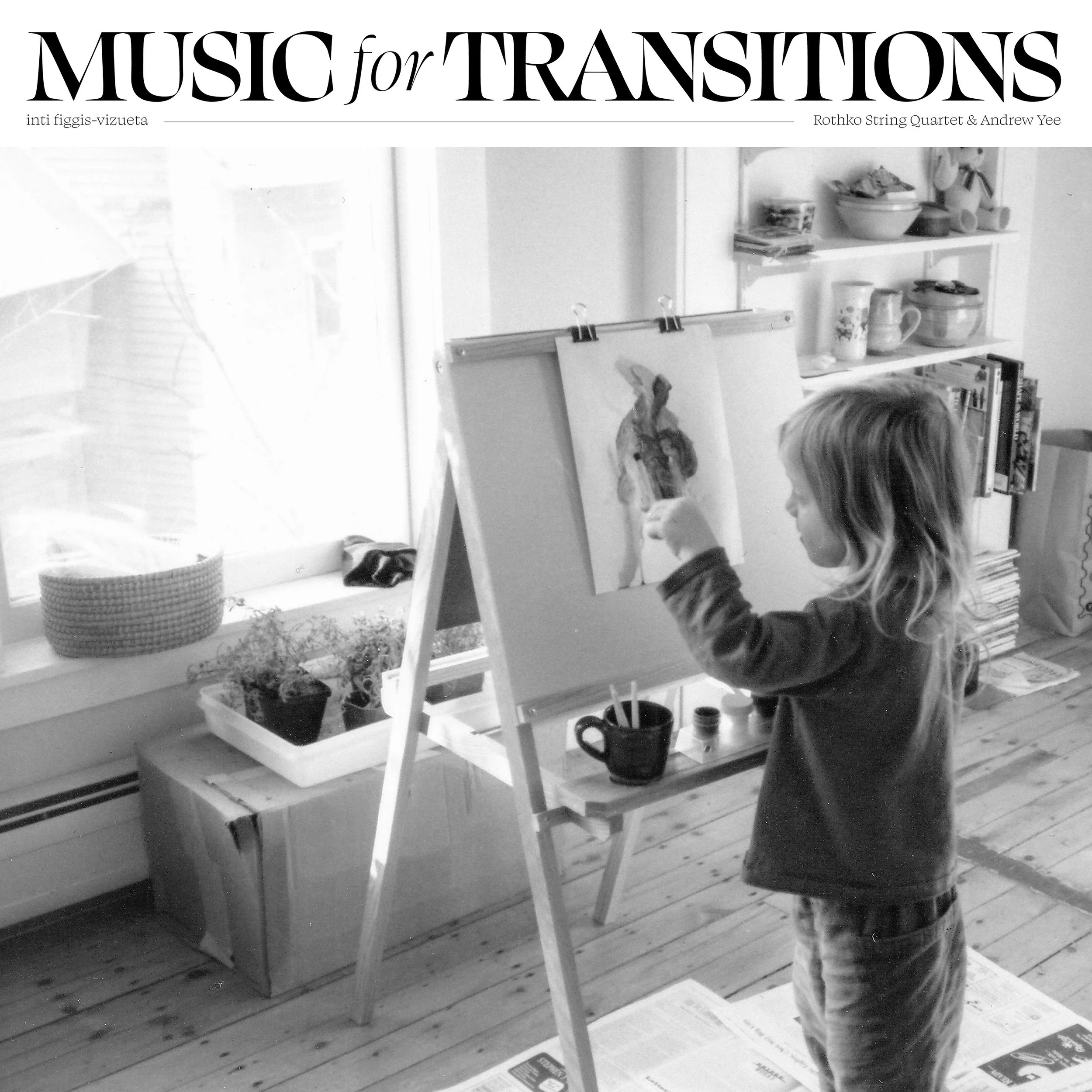 inti figgis-vizueta — Music for Transitions