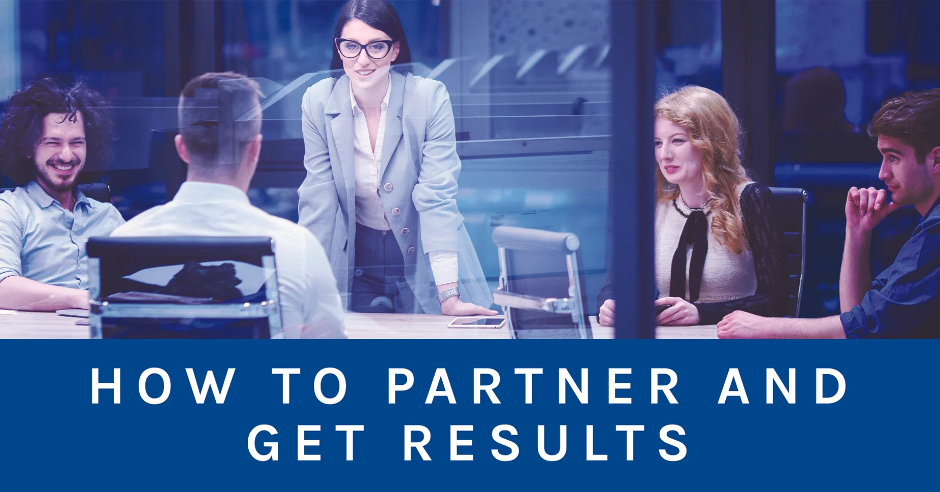 The skills to partner and get results