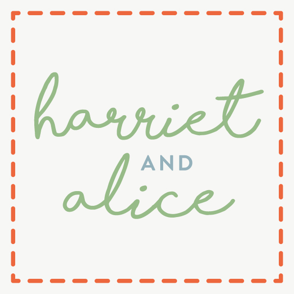 Harriet & Alice