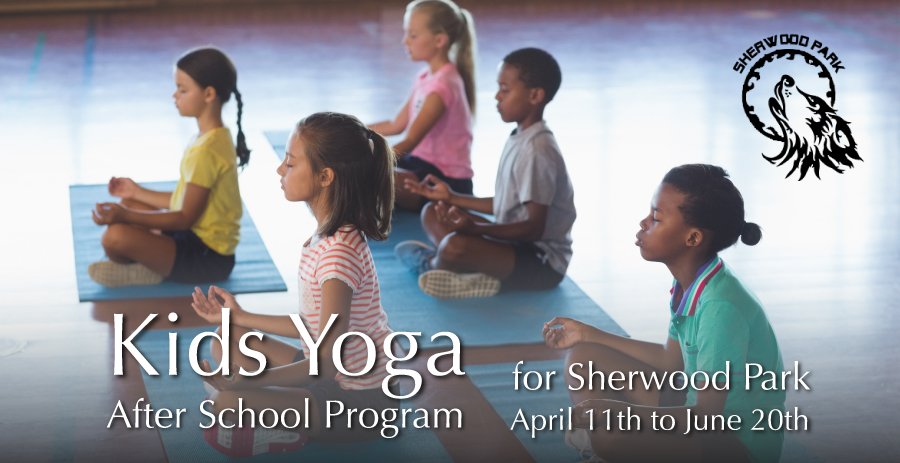 Kids yoga After School Program for Sherwood Park