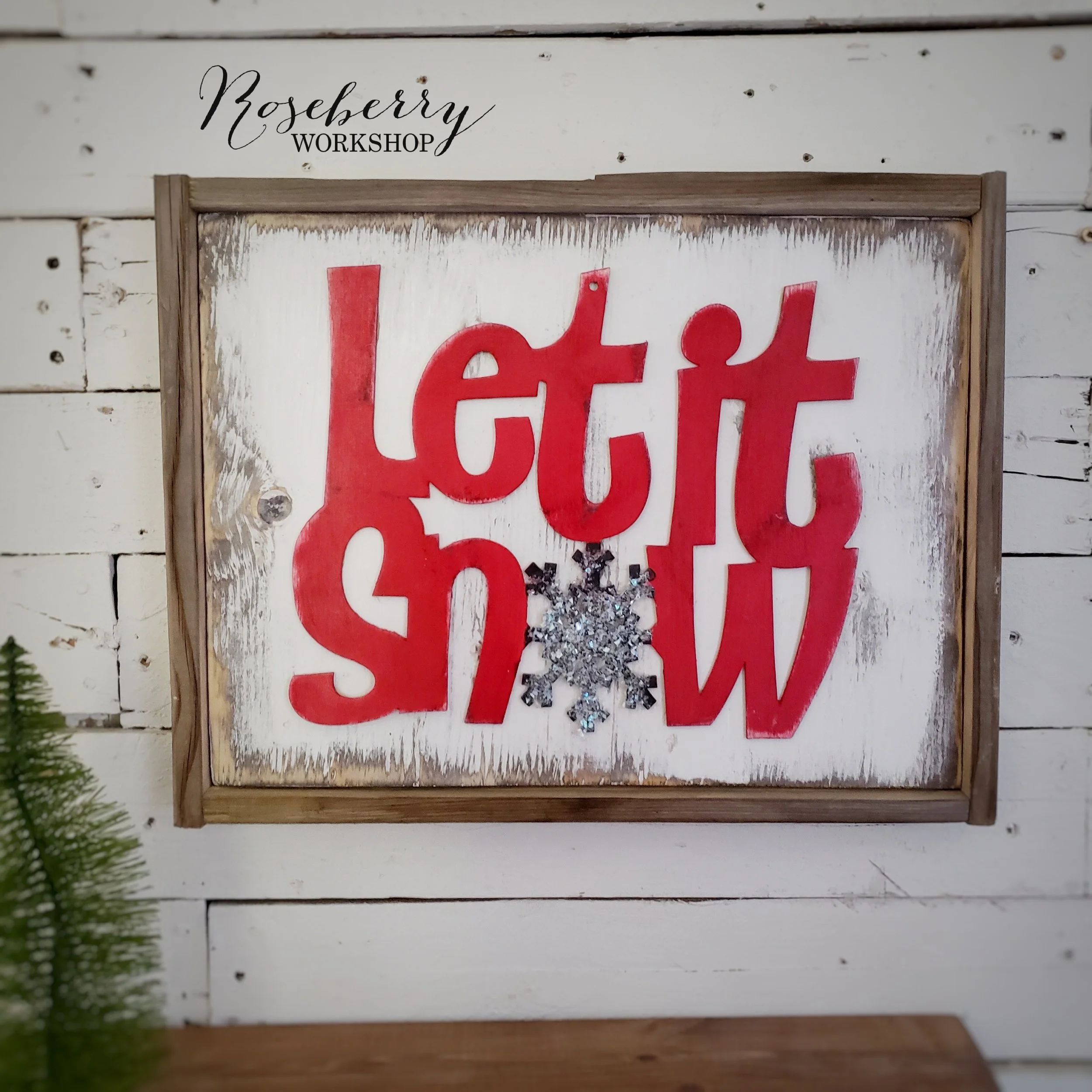 "Let it Snow" Sign