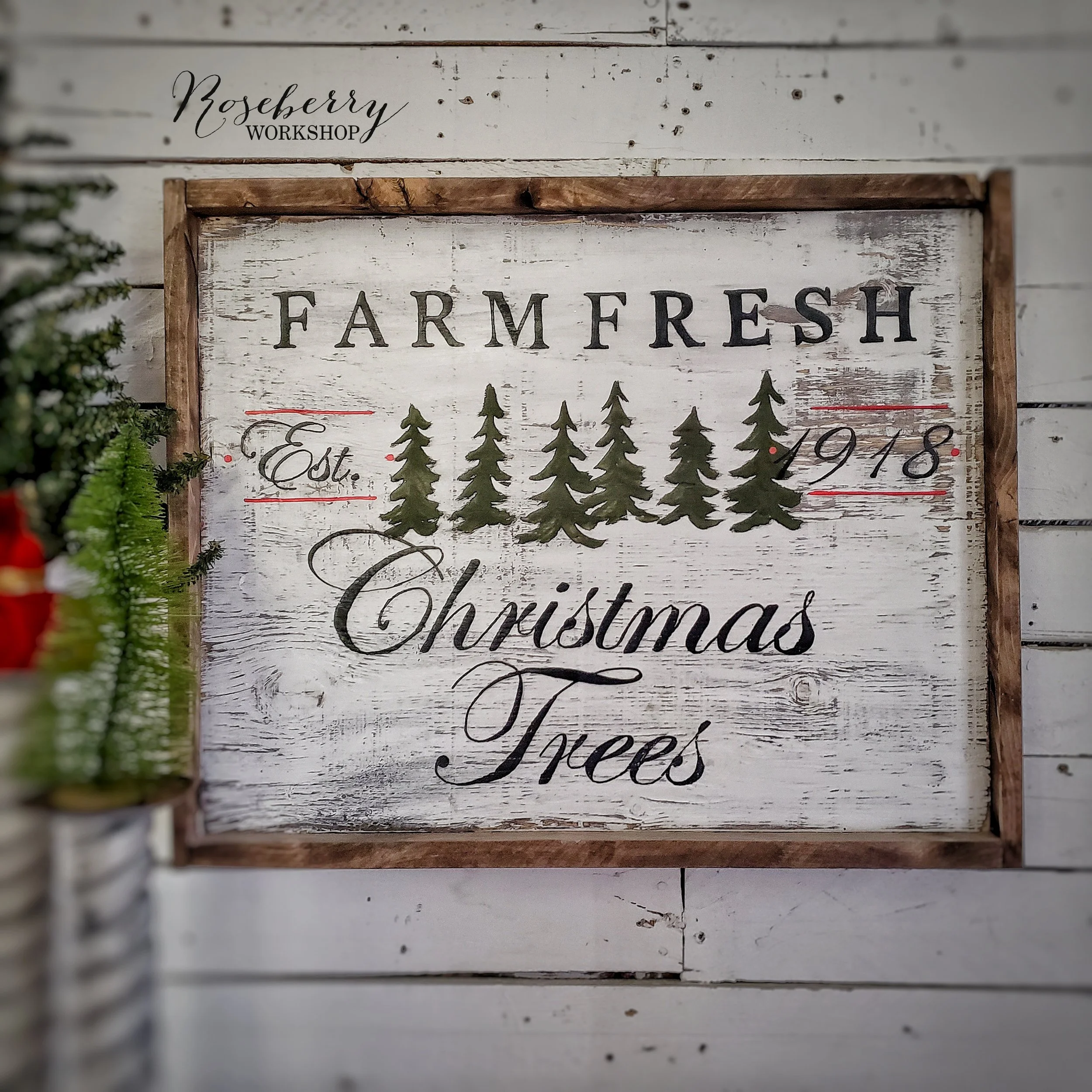 "Farm Fresh Christmas Trees" Sign