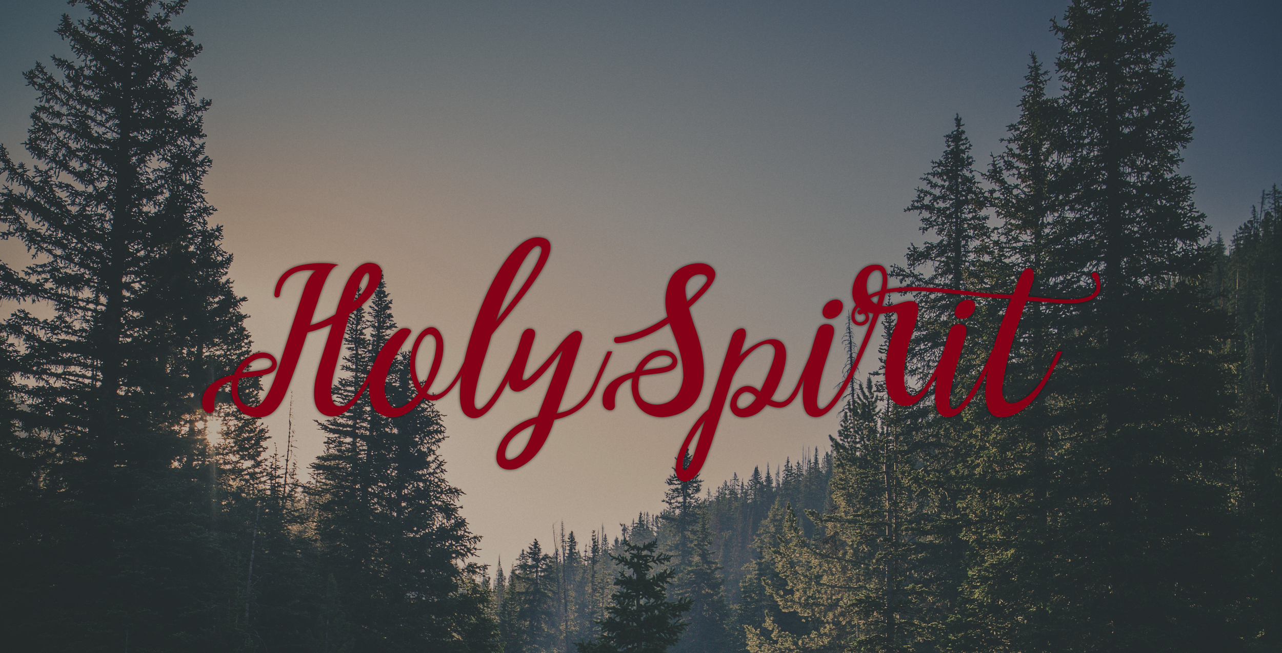 Holy Spirit- May 28, 2017