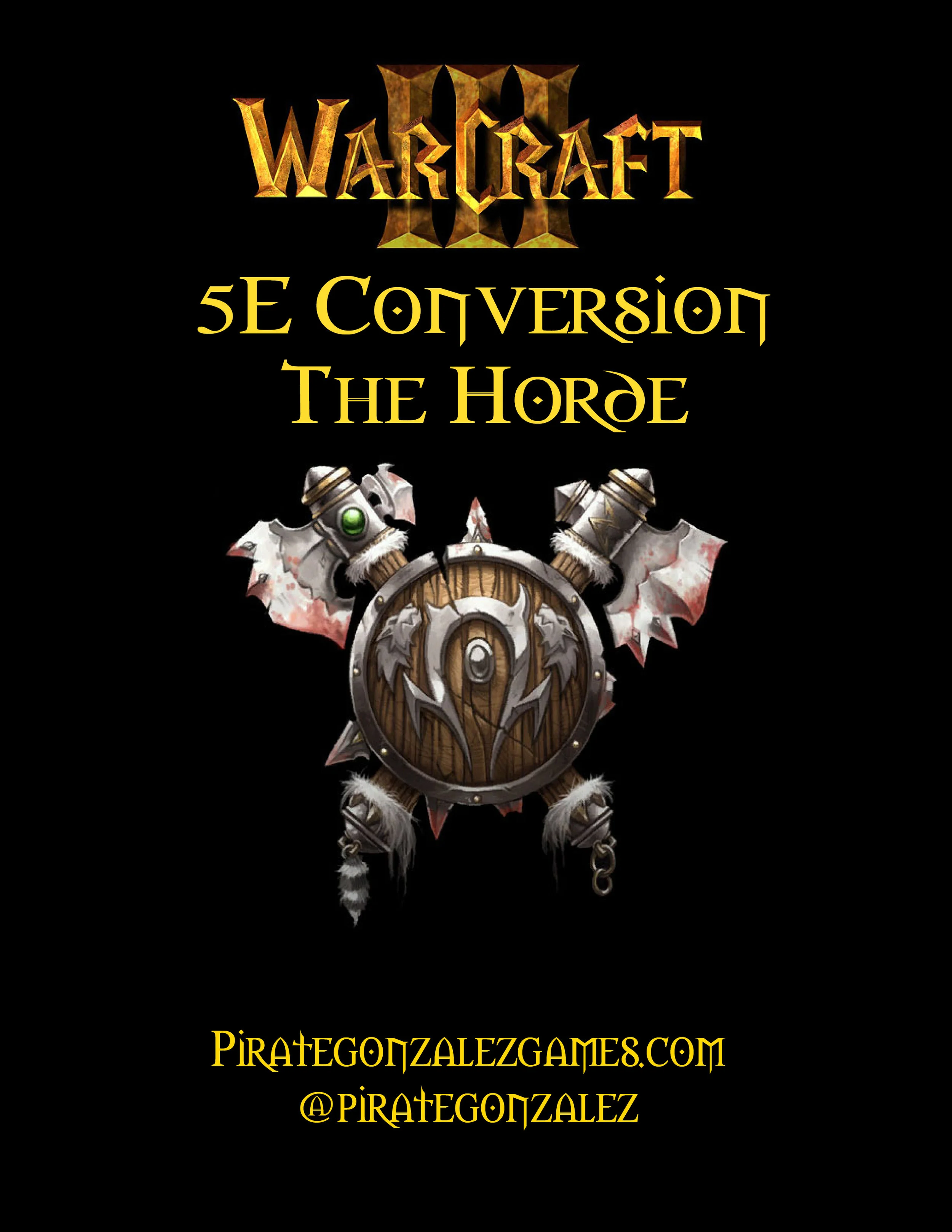 Warcraft III D&D Conversion — Pirate Gonzalez Games