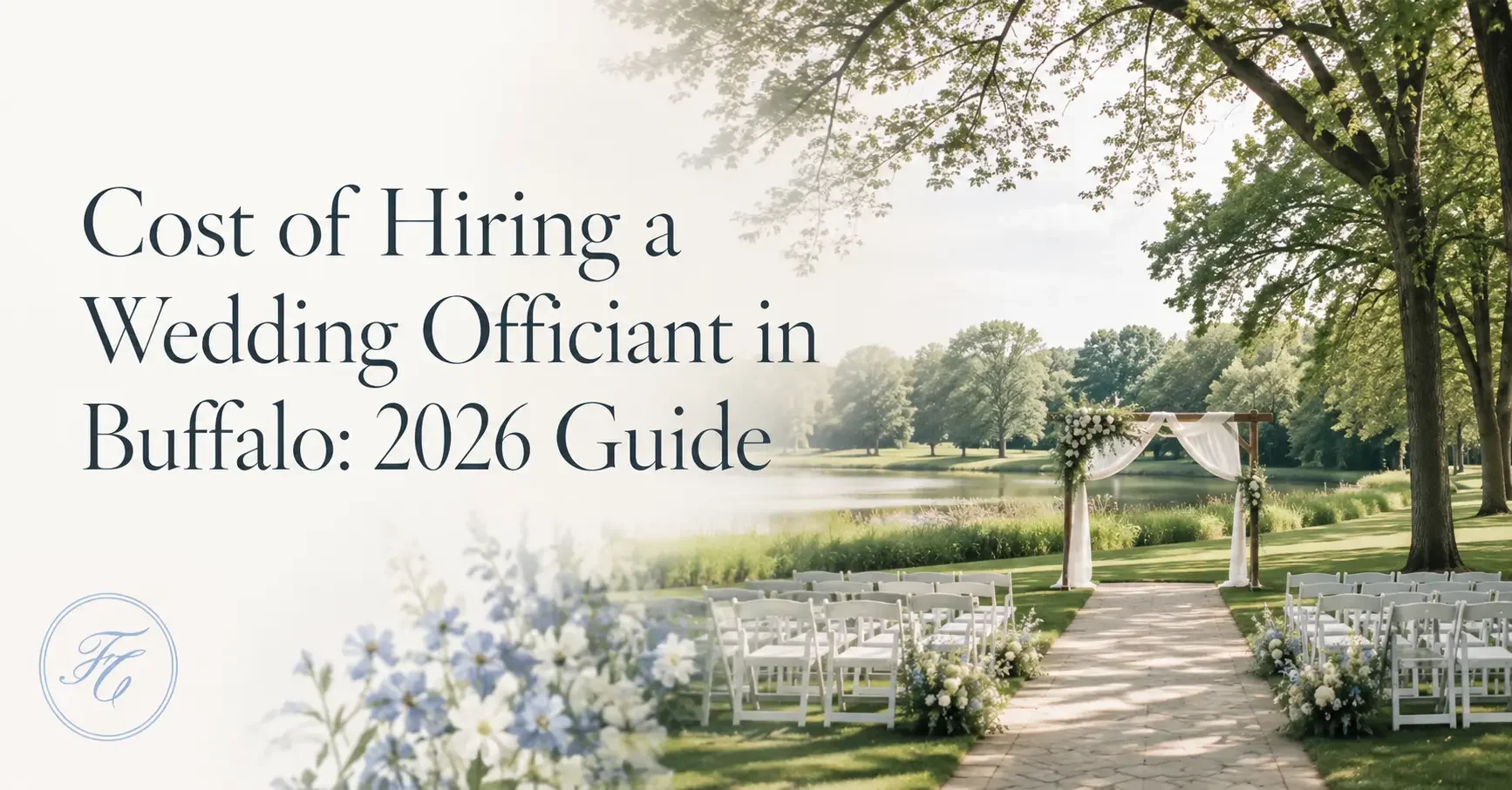 How Much Does a Wedding Officiant Cost in Buffalo? 2026 Pricing Guide&nbsp;