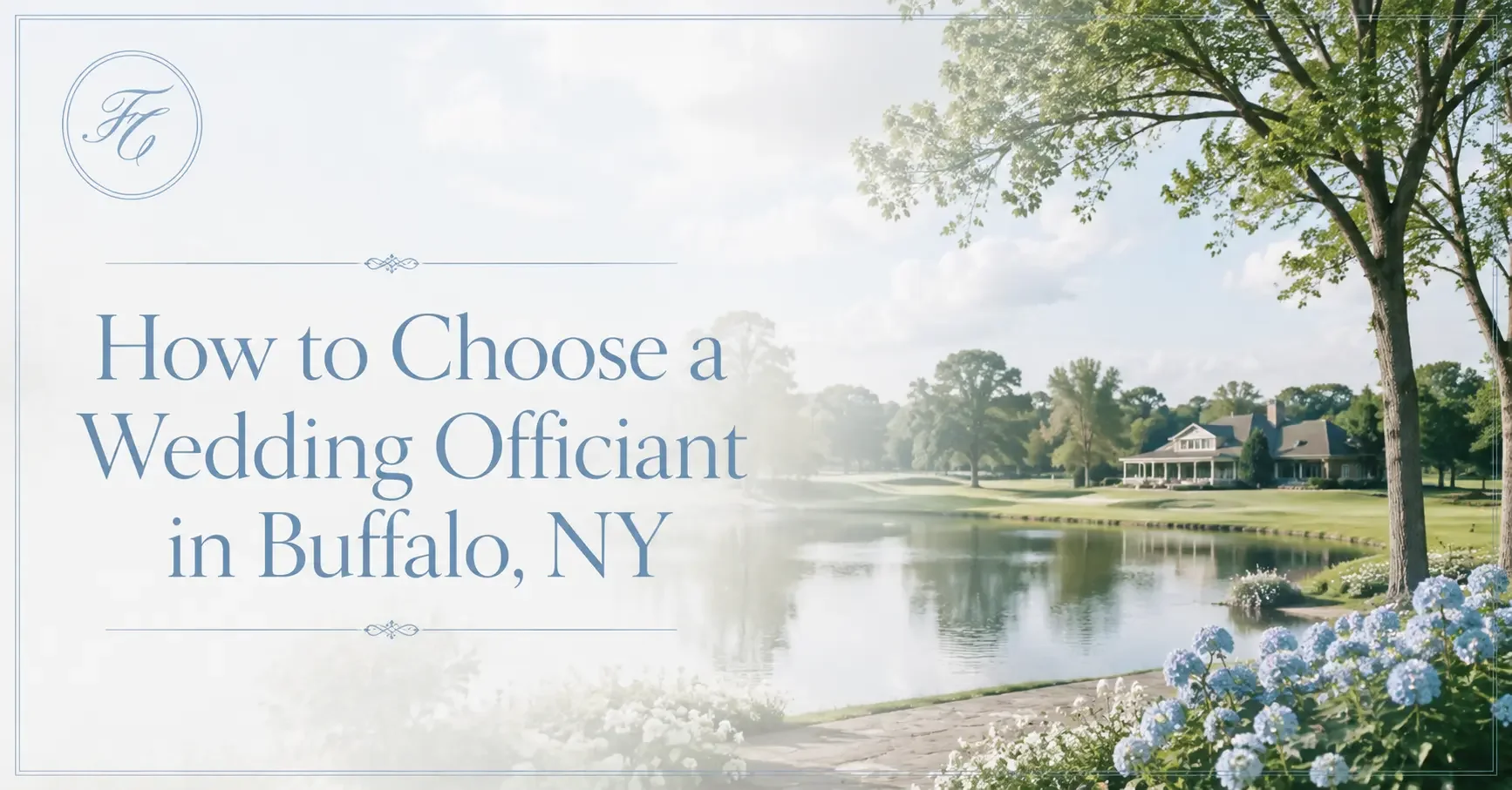Choosing a Wedding Officiant in Buffalo, NY
