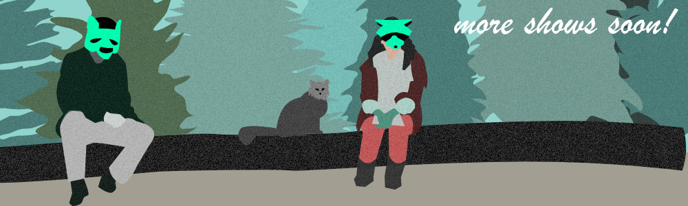 more shows soon.png