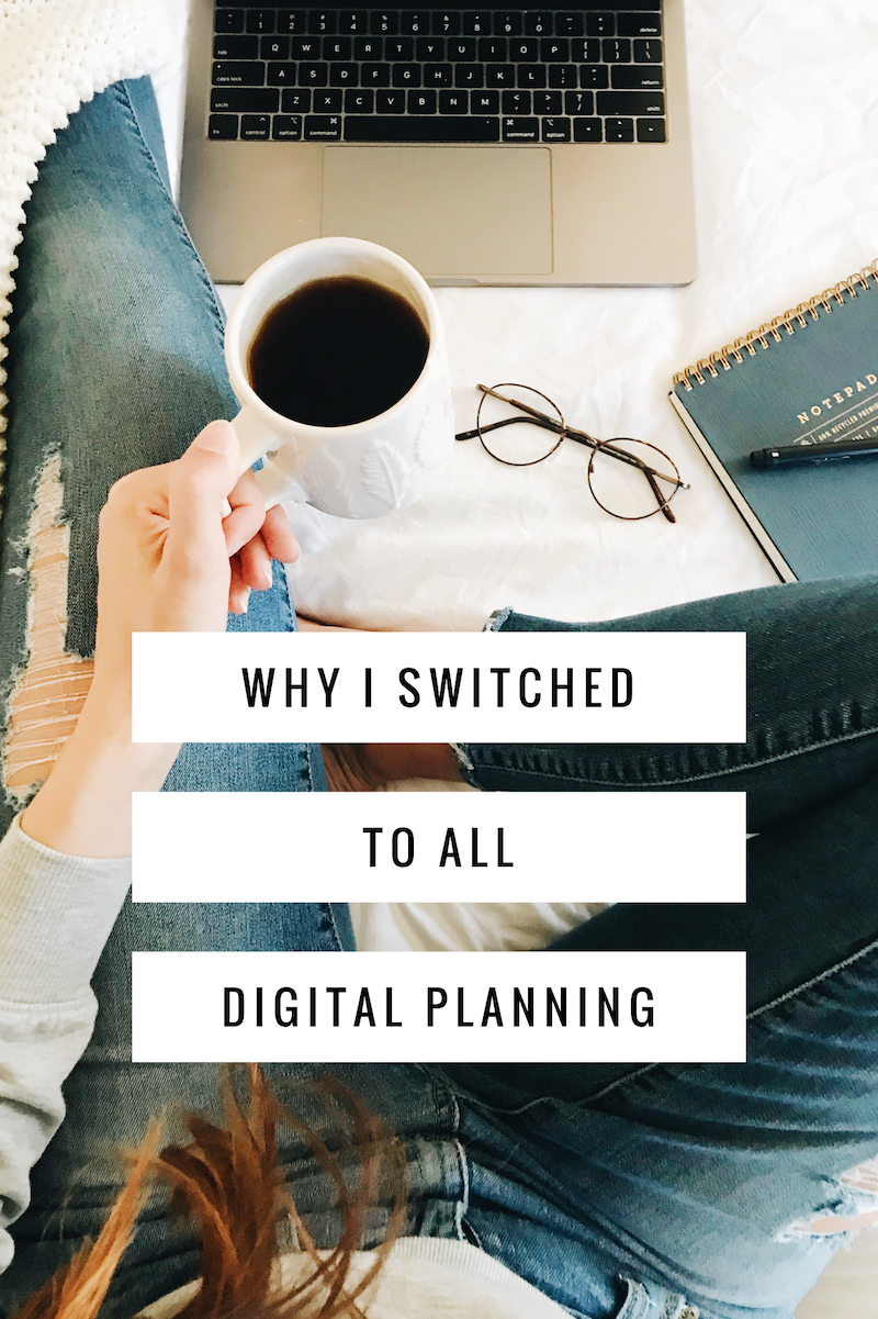 Why I transitioned to all digital planning