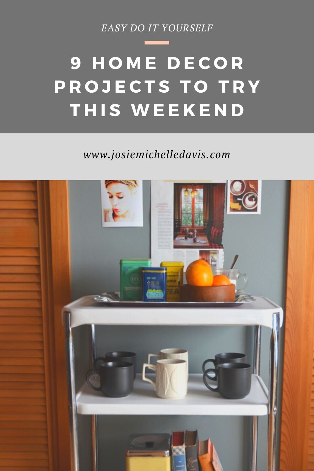 9 Home Decor Projects to Try this weekend - Josie Michelle Davis