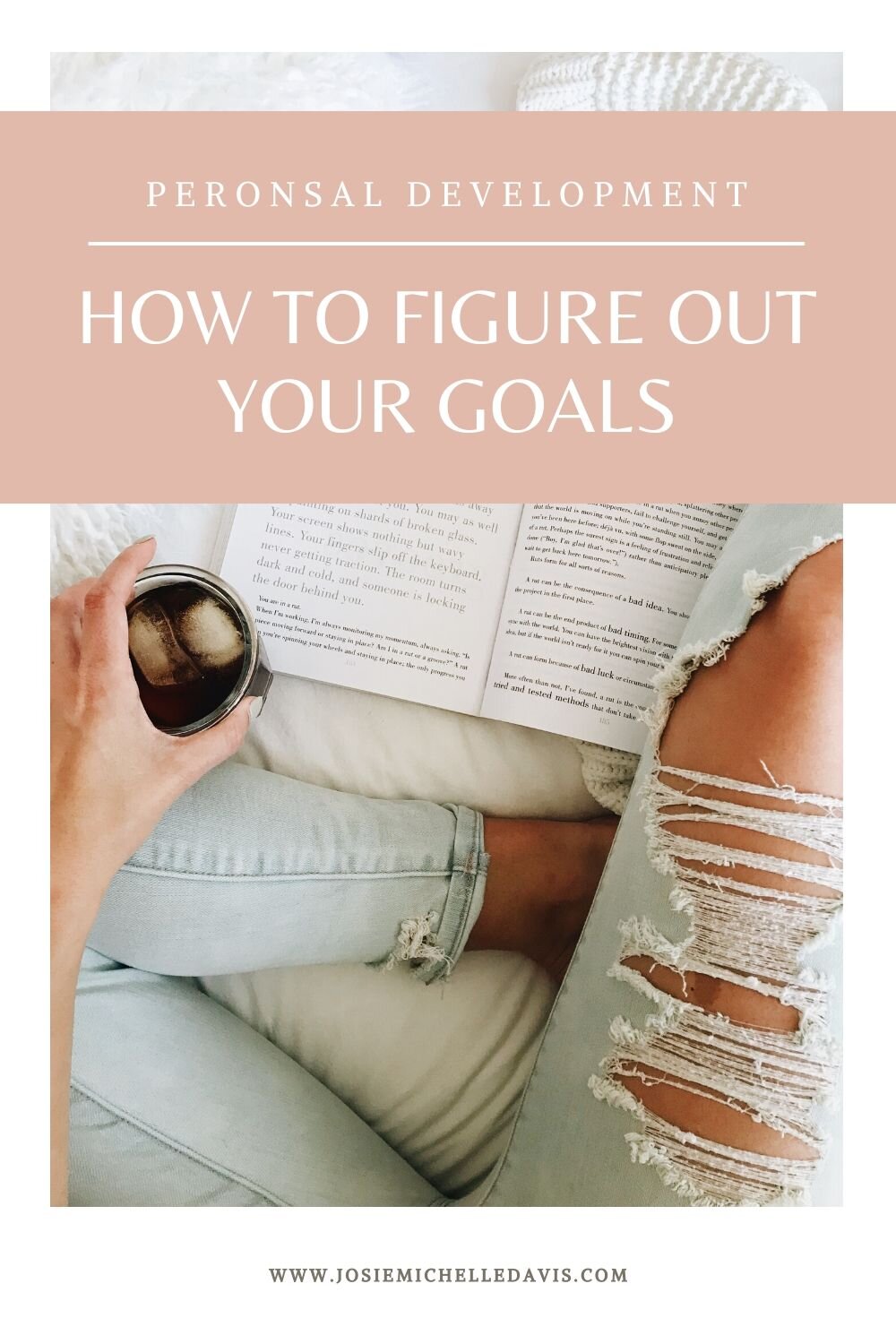 How to Set Your Goals - Josie Davis Blog
