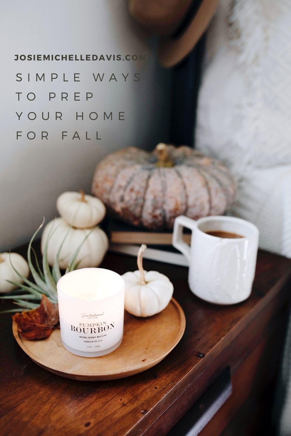 Simple Ways to Prep your Home for Fall