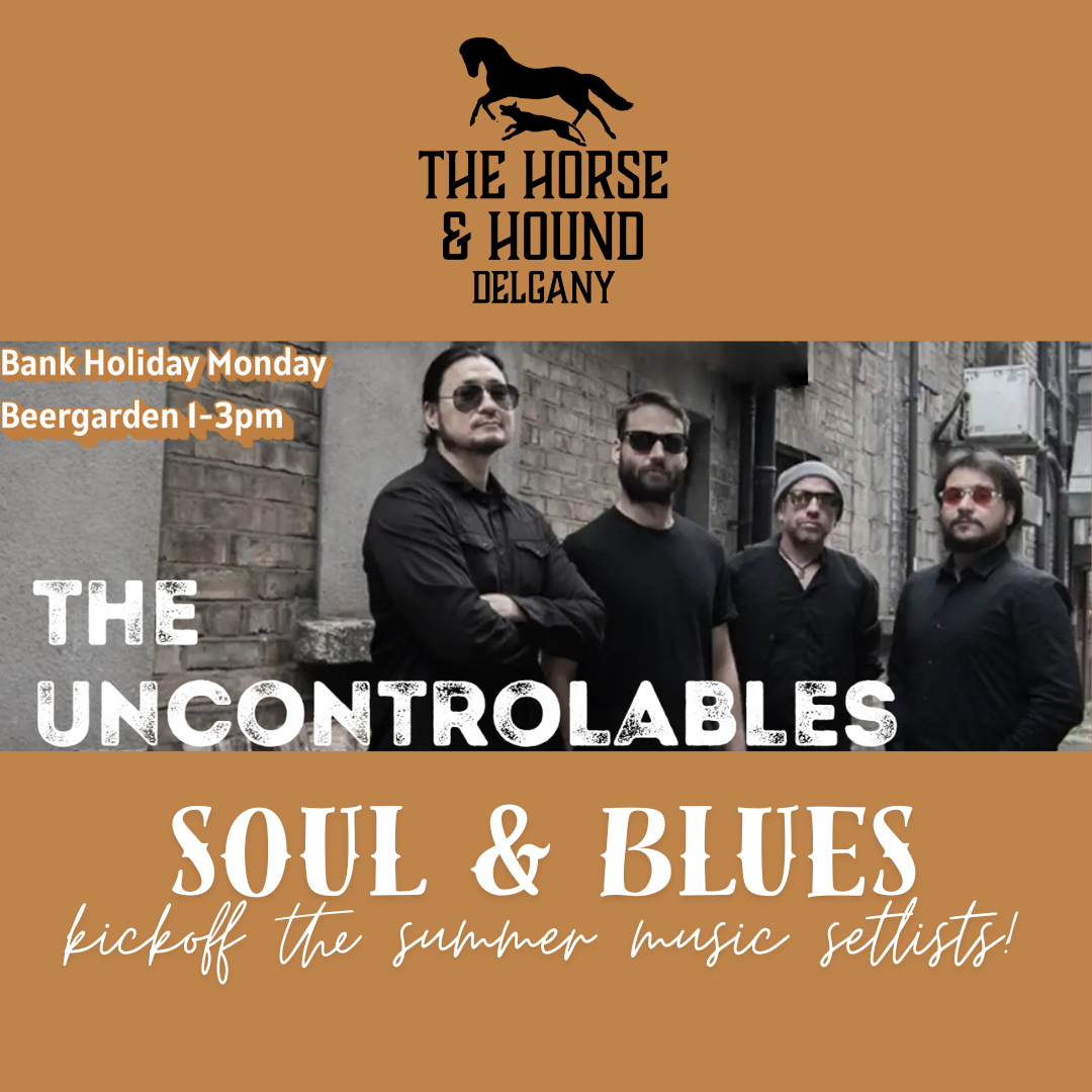 The Uncontrolables @ The Horse