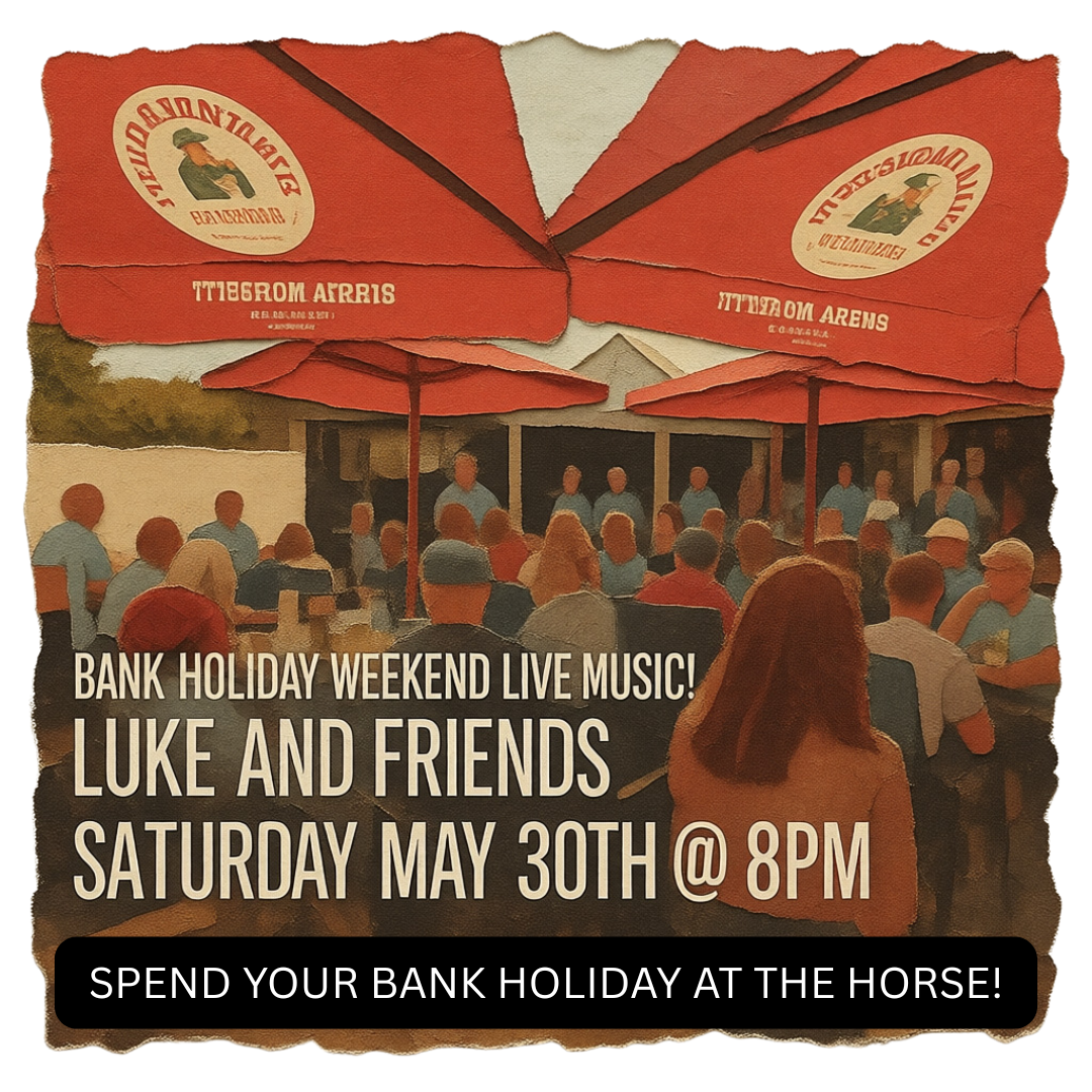 BANK HOLIDAY LIVE MUSIC KICKOFF  The Start of Summer!