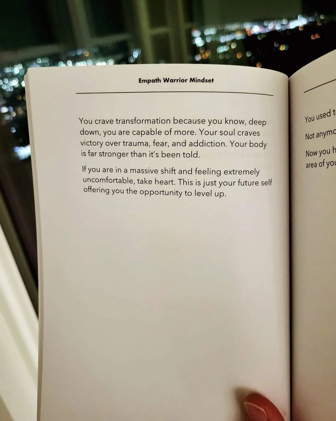 This is a photo of a page from my book, EMPATH WARRIOR MINDSET.

I took it on the night I first met my husband.

I texted him this photo after our first long phone conversation. We had talked for hours about recovery and sobriety and having both trav