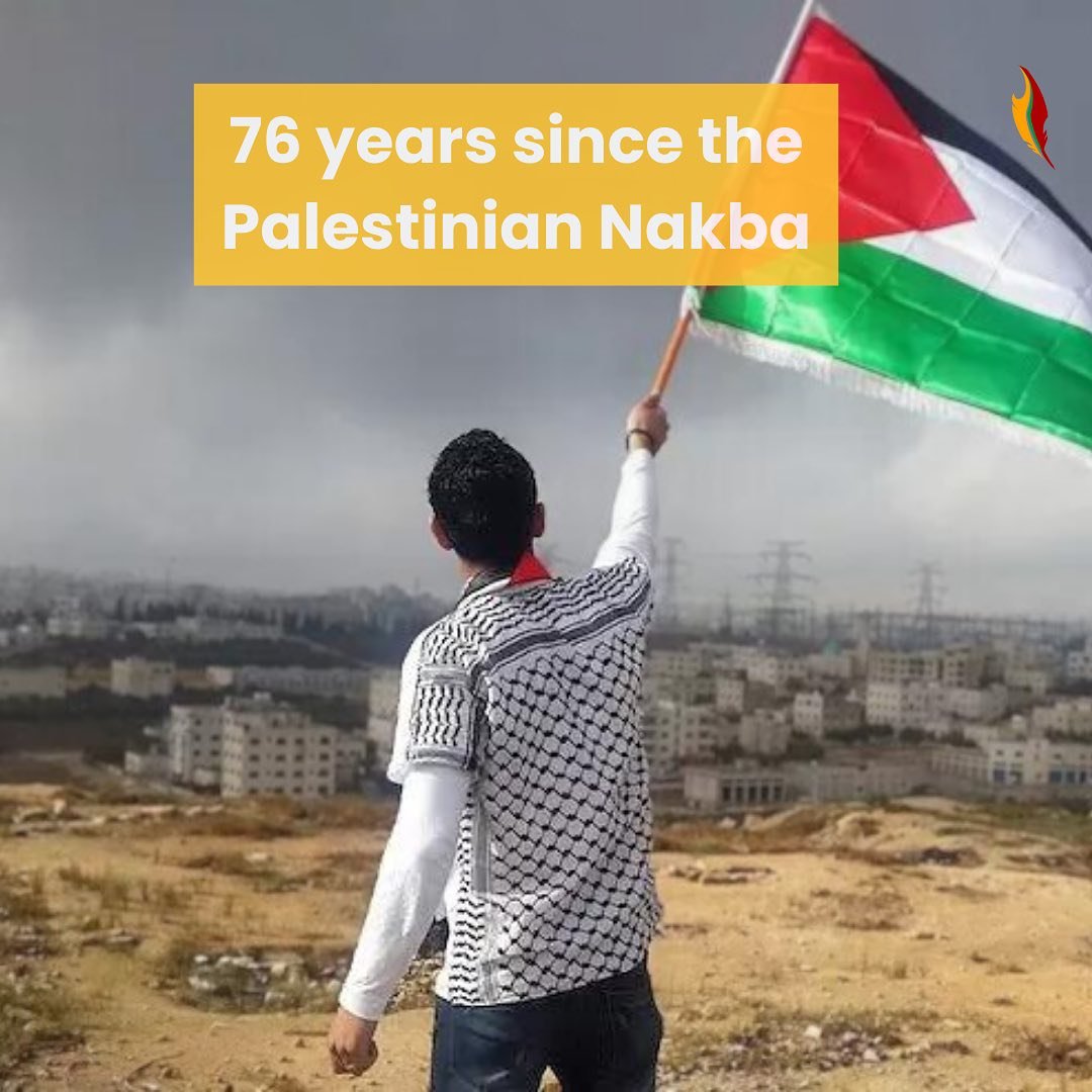 On the 15th of May, the world commemorates the start of the Nakba (catastrophe in Arabic) in Palestine in 1948. It refers to the displacement and expulsion of 700,000 to 800,000 of Palestinians from their homes during the Arab-Israeli War, leading to
