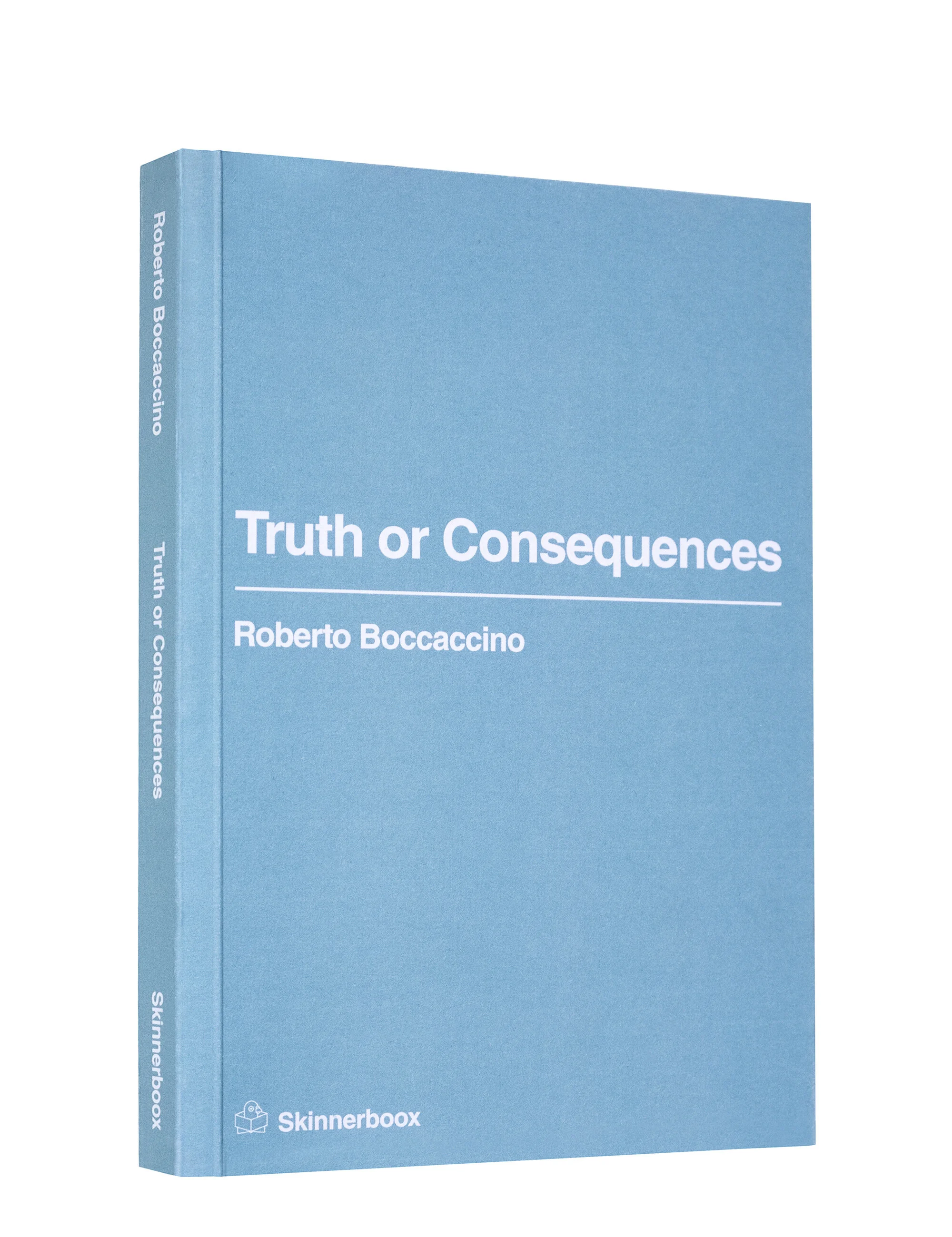 TRUTH OR CONSEQUENCES - Roberto Boccaccino