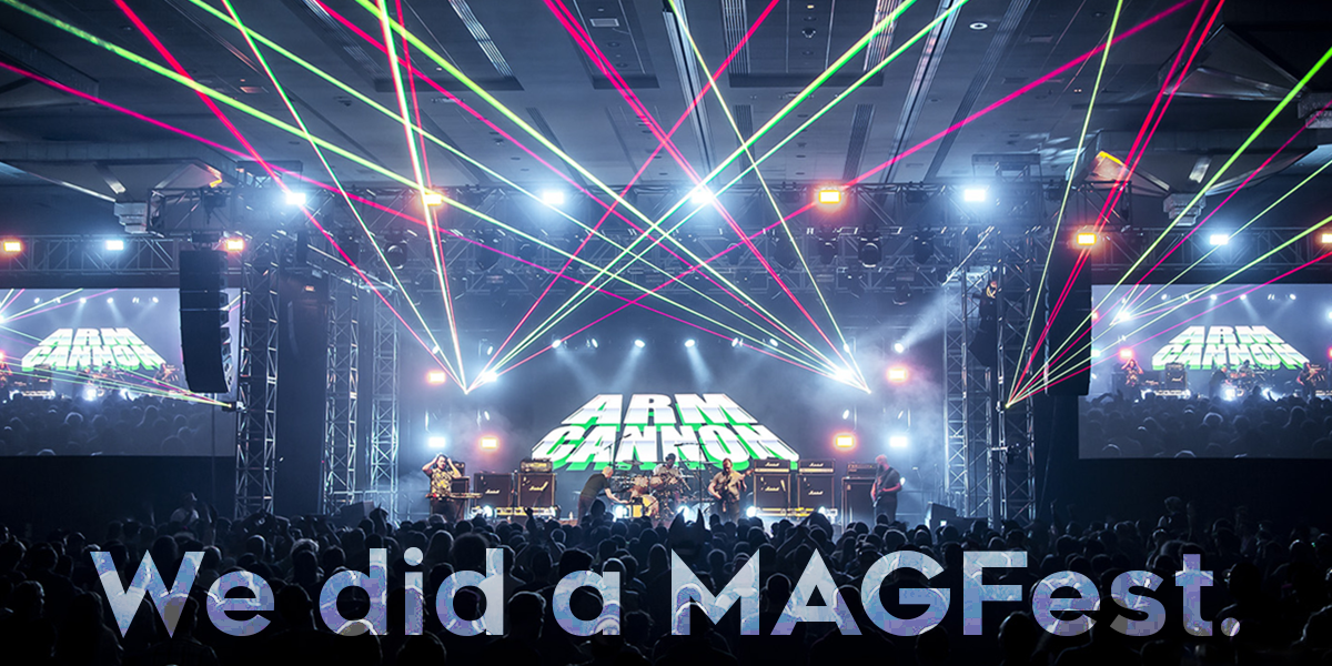 How was your MAGFest?