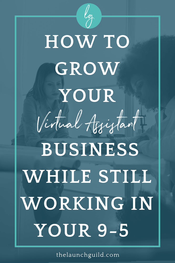 Ready to start your Virtual Assistant business but still working full time. Have no fear. We’re talking about how to start and grow your business while still in your 9-5.