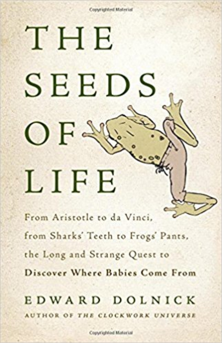 THE SEEDS OF LIFE_Ed Dolnick.jpg