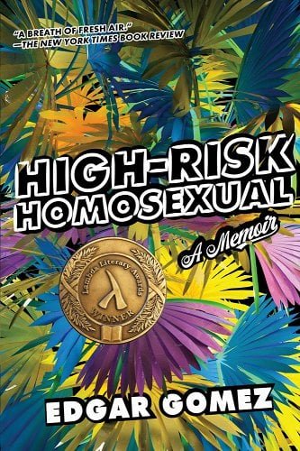 Gomez HIGH RISK HOMOSEXUAL US cover with sticker.jpeg