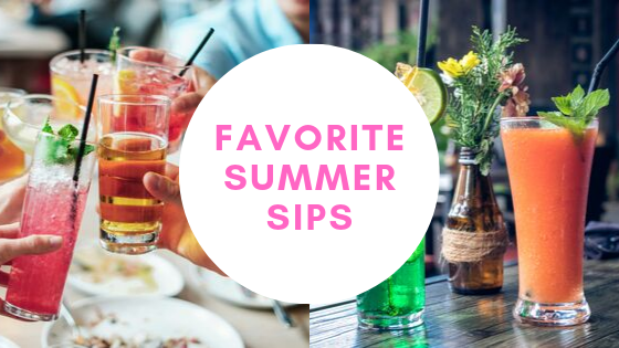 Favorite Summer Sips