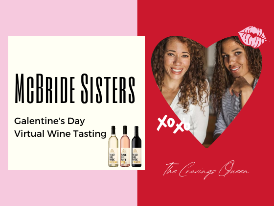 McBride Sisters Galentine’s Day Virtual Wine Tasting