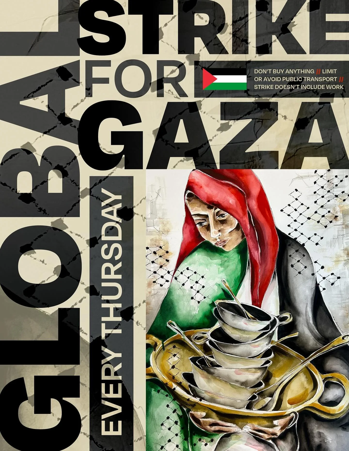 GLOBAL STRIKE FOR GAZA // Week 3 // Thursday, September 4. 

1 &gt; Don&rsquo;t buy anything. 
2 &gt; Limit or avoid public transport. 
3 &gt; Strike does not include work. 

Go to @globalstrikegaza &amp; @humantiproject for more info and action step
