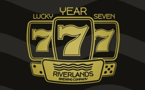 Riverlands Brewing's Seven Year Anniversary Party on March 21st at noon!