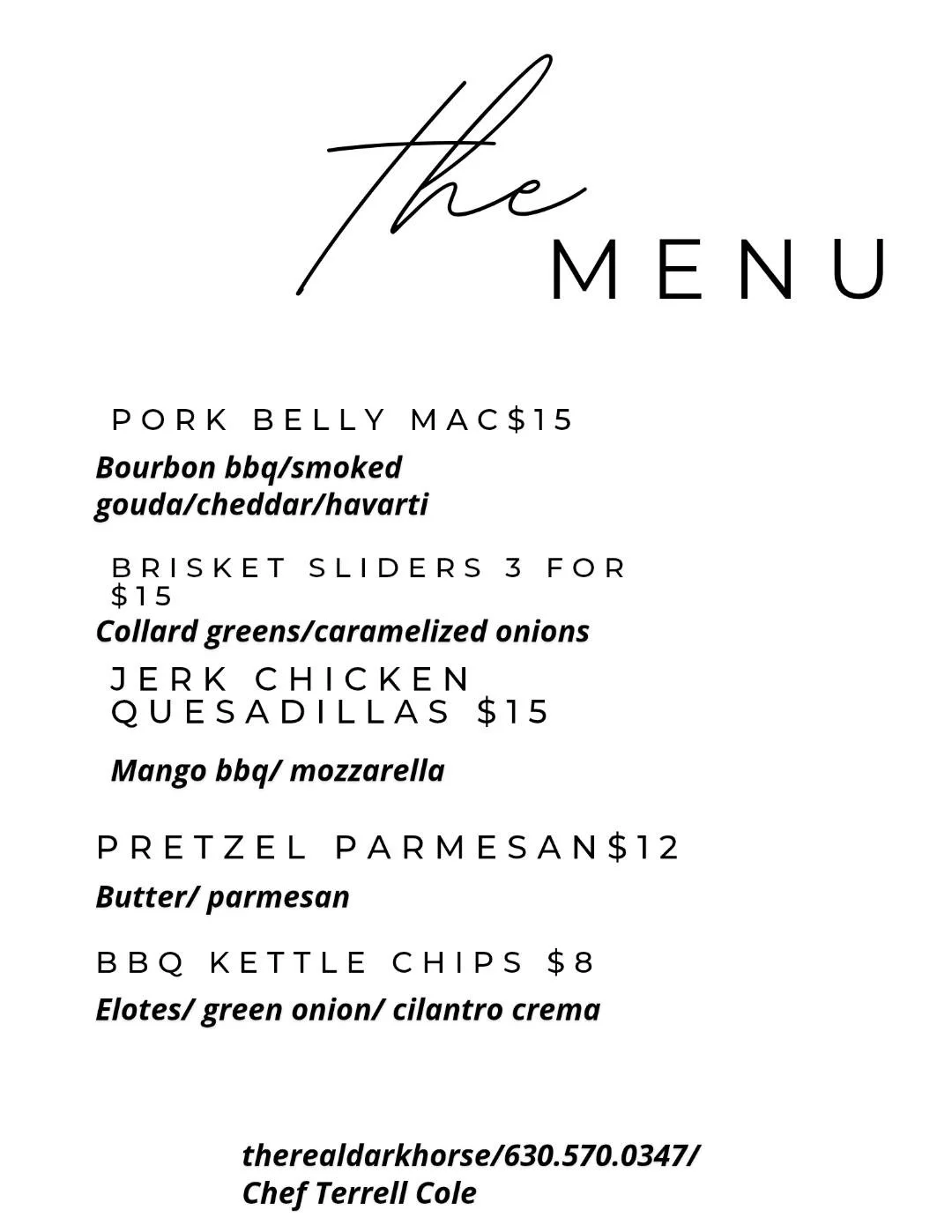 The menu for Dark Horse Grill on 4/18 at 5pm: Pork Belly Mac, Brisket Sliders, Jerk Chicken Quesadillas, Pretzel Parmesan, and BBQ Kettle Chips!