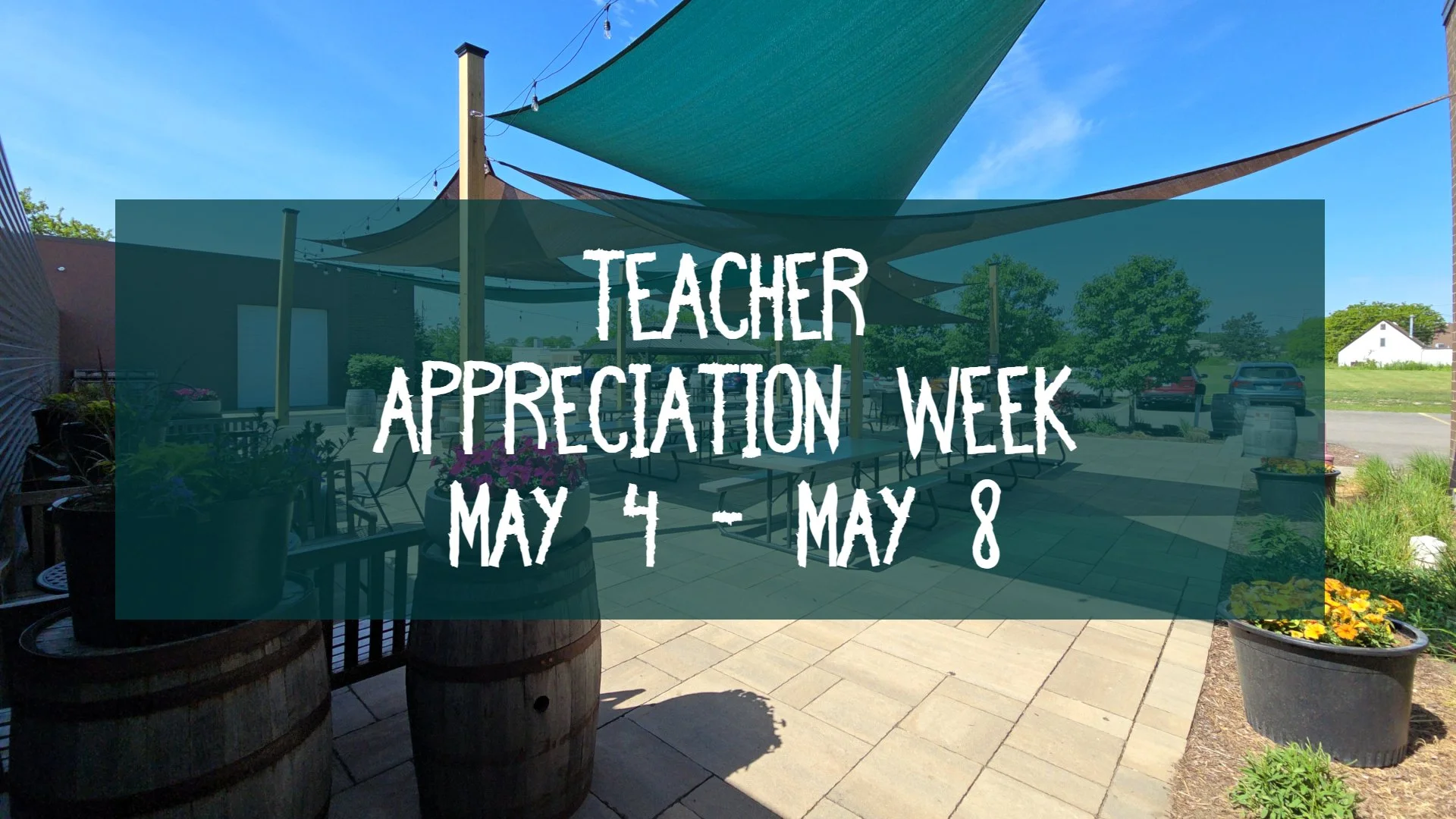 Teacher Appreciation Week May 4 through 8 at Riverlands Brewing Company St. Charles!