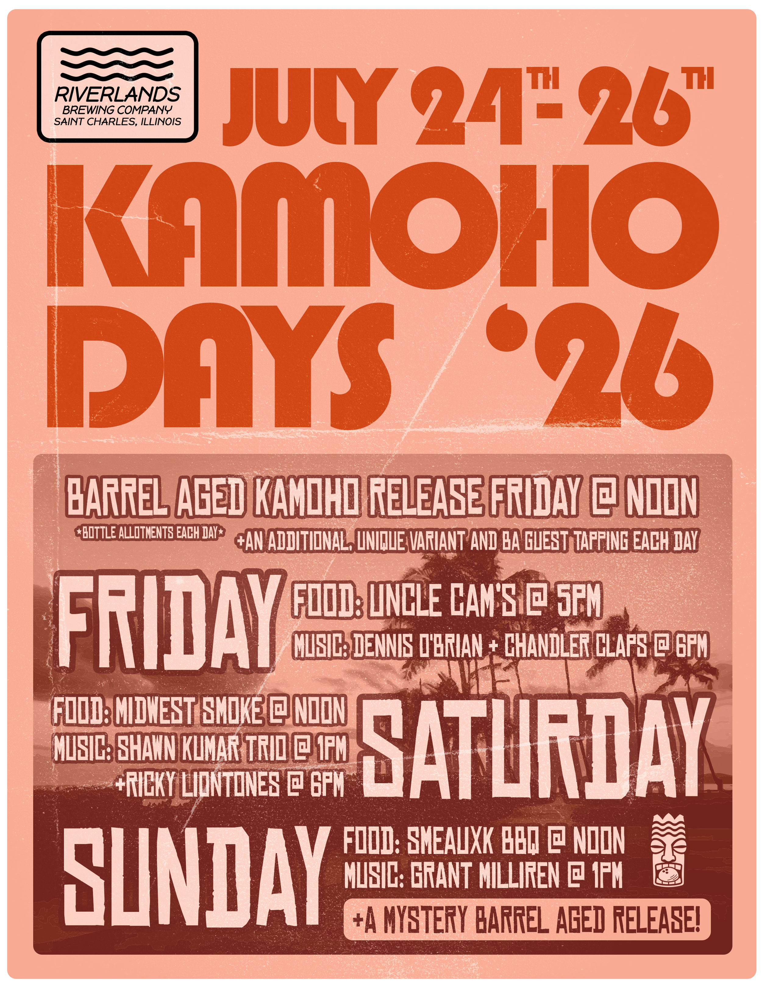 Kamoho Days, a three-day festival of good vibes at Riverlands Brewing in St. Charles, July 24 through 26!