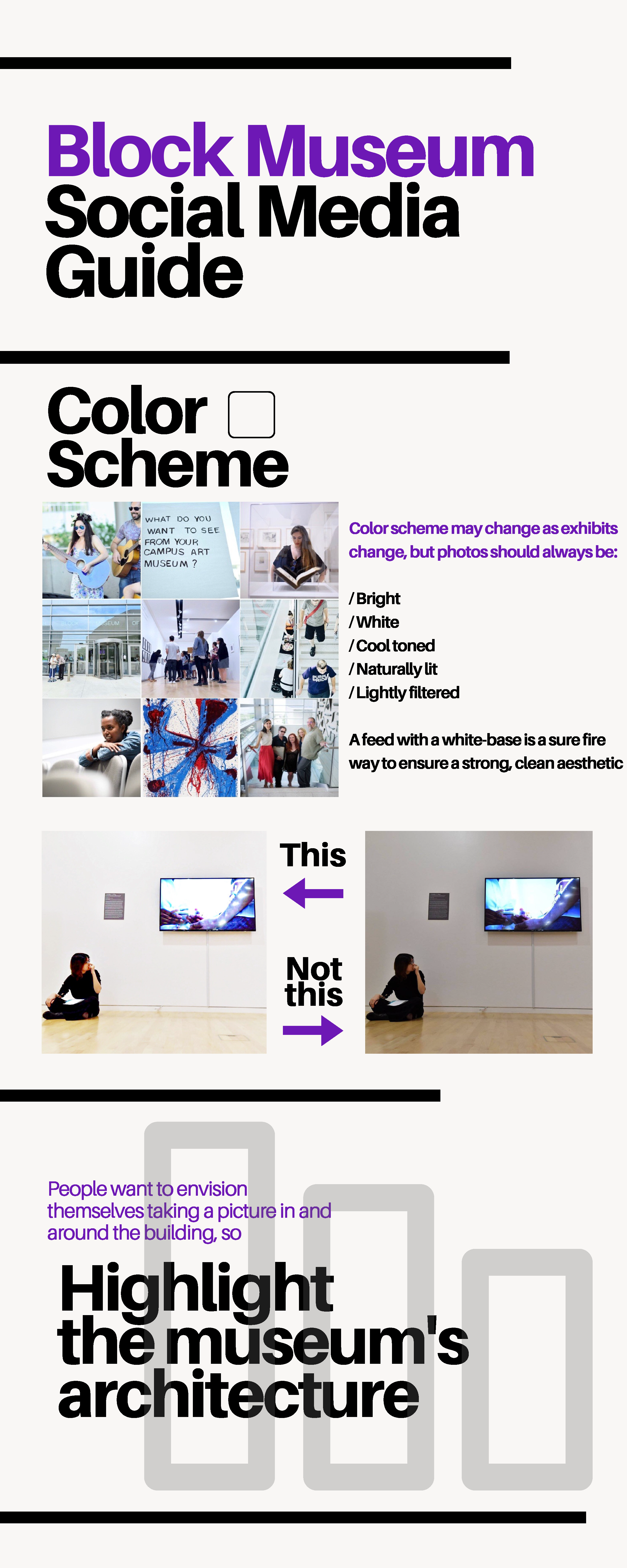 Page one of the guide goes over the basics like color scheme and lighting, but makes specific note to feature the museum's architecture.