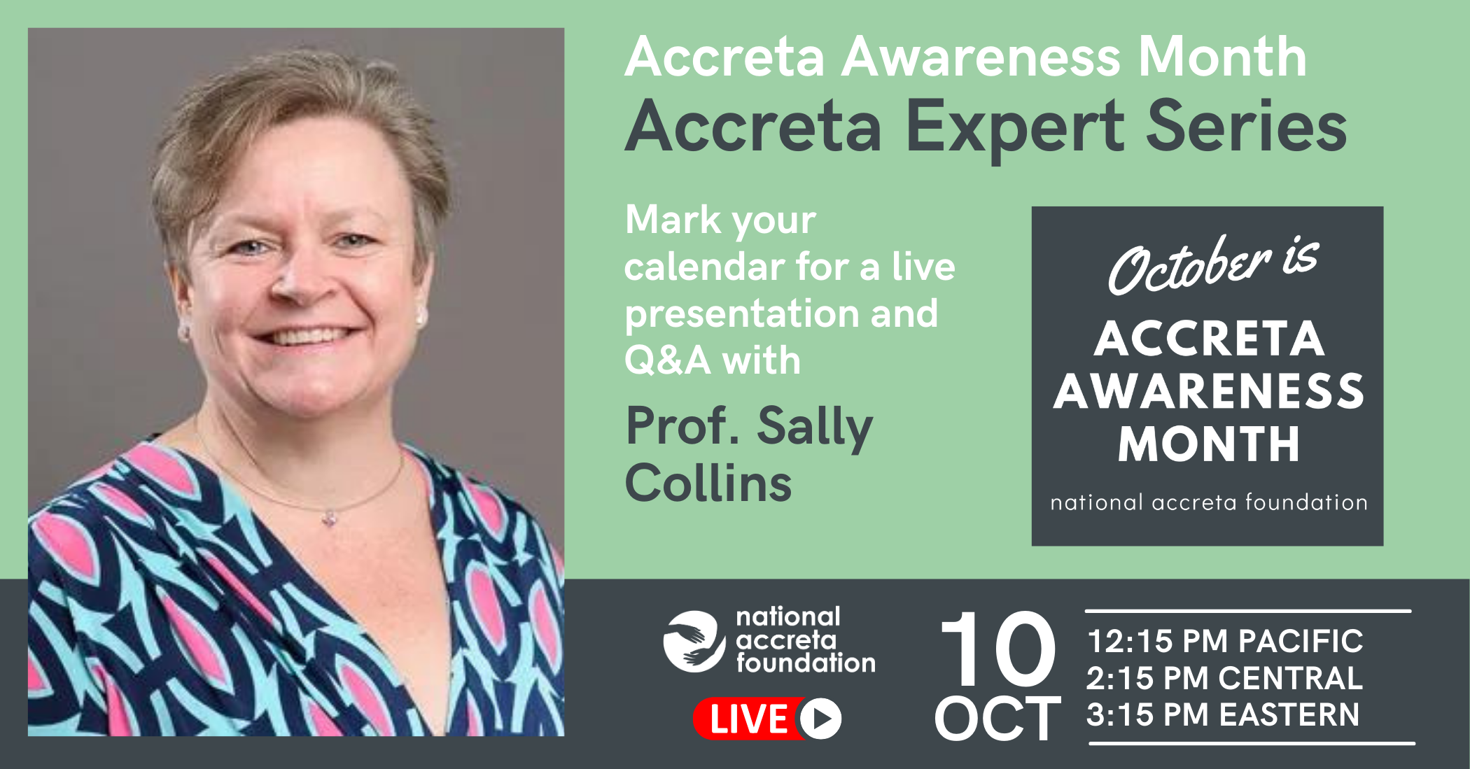 Prof Collins National Accreta Foundation — AES: Professor Sally Collins