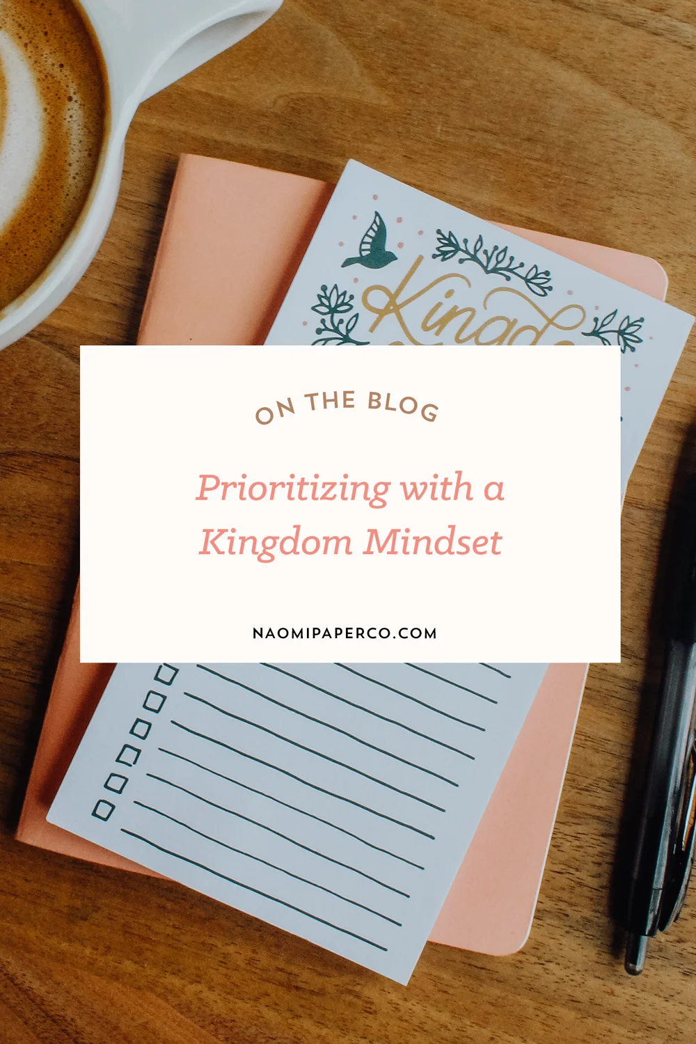 Prioritizing With a Kingdom Mindset