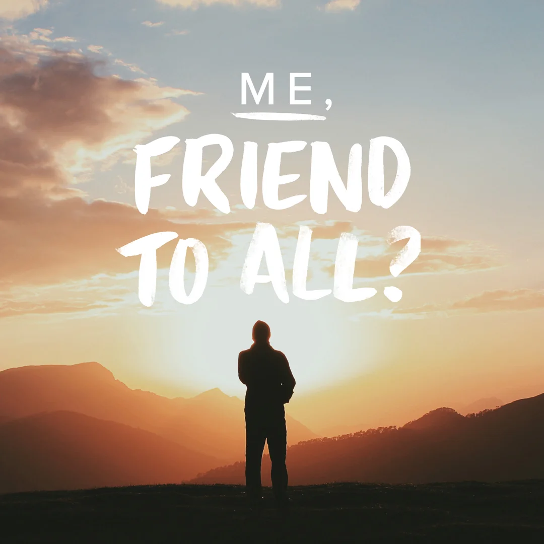 naomipaperco-sermonseriesart-MeFriendToAll.jpg