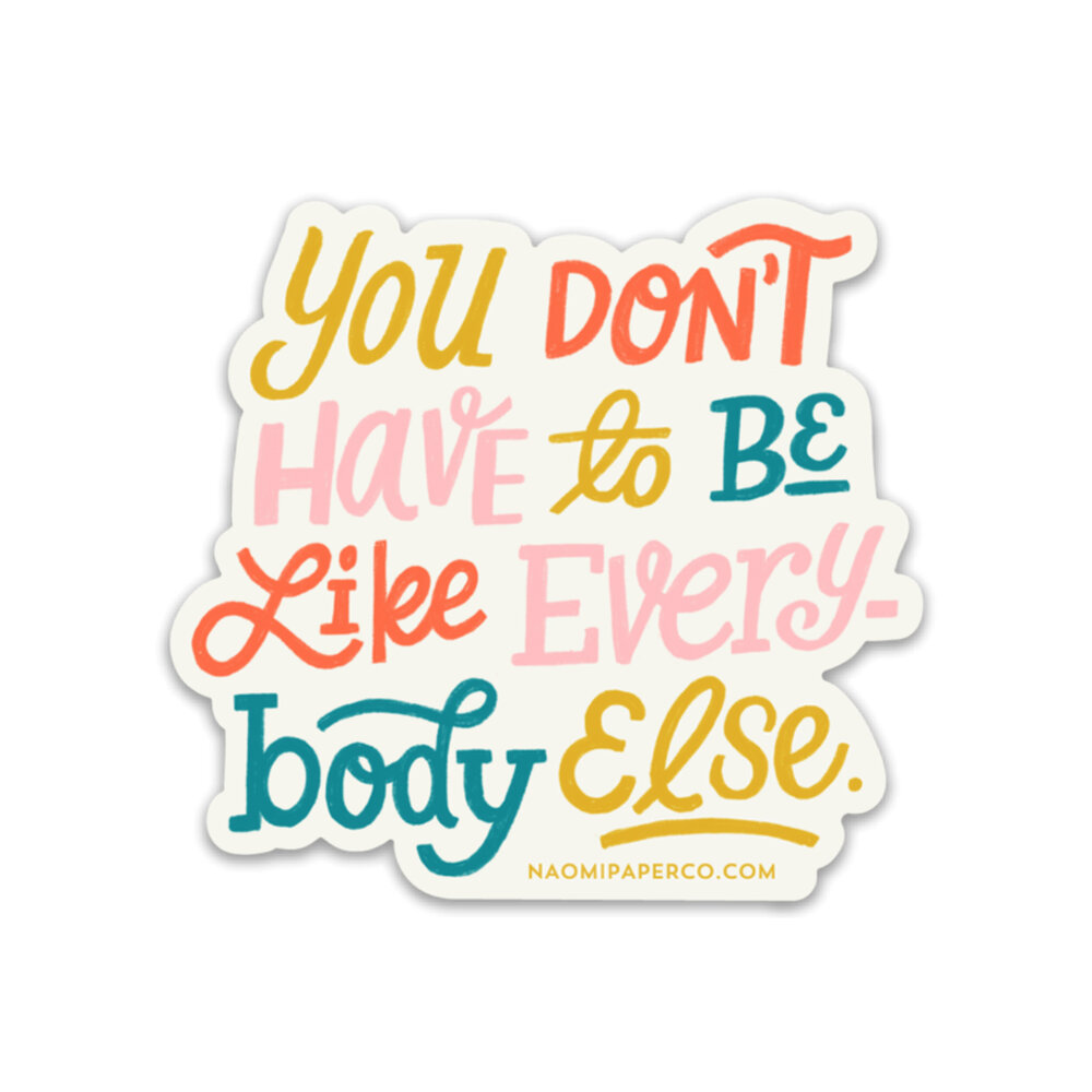 naomipaperco-everybodyelse-sticker.jpg