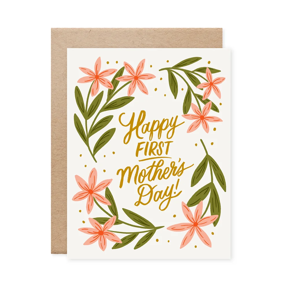 Happy First Mother's Day Card — Naomi Paper Co. Happy First Mother's Day Card — Naomi Paper Co.