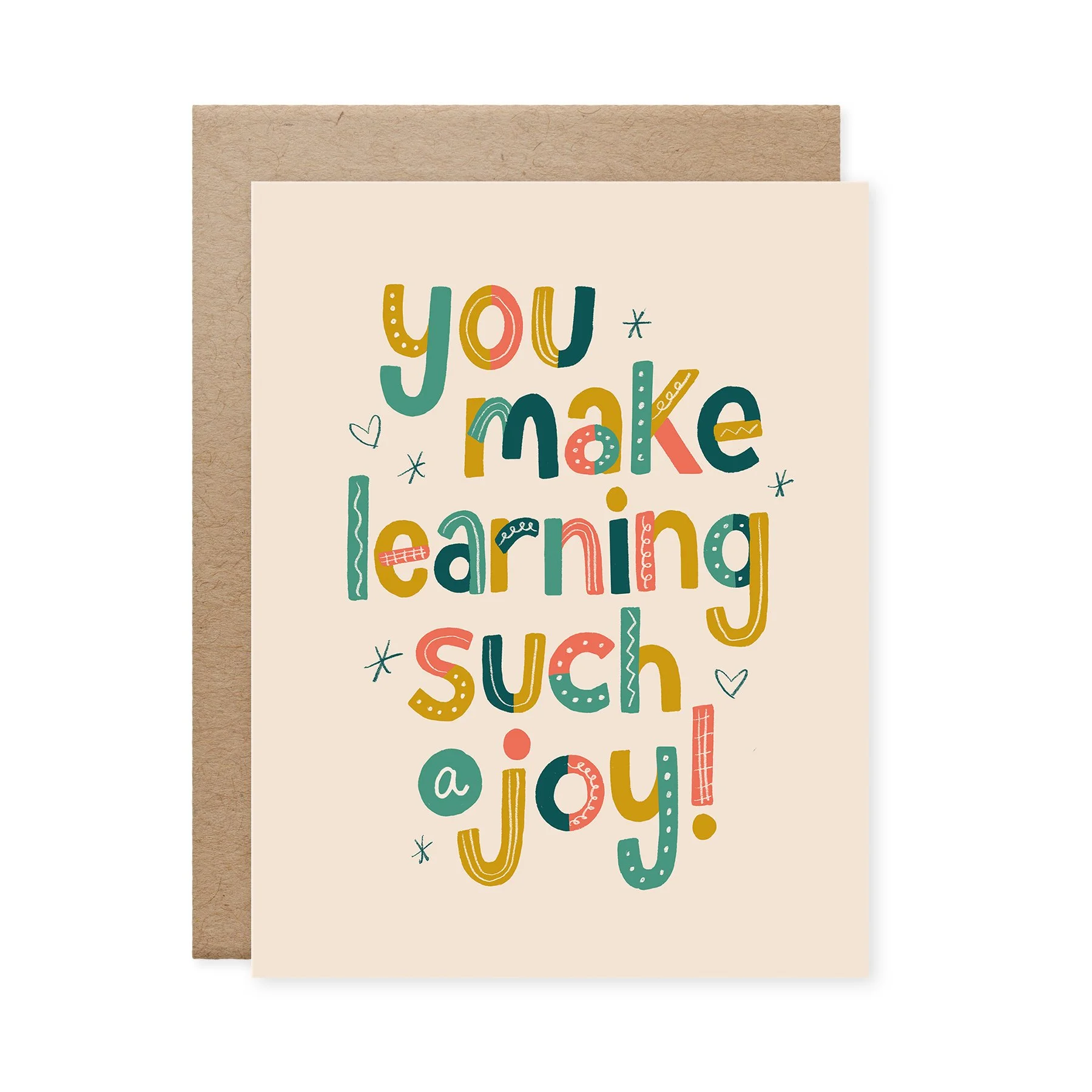 You Make Learning Such a Joy Card