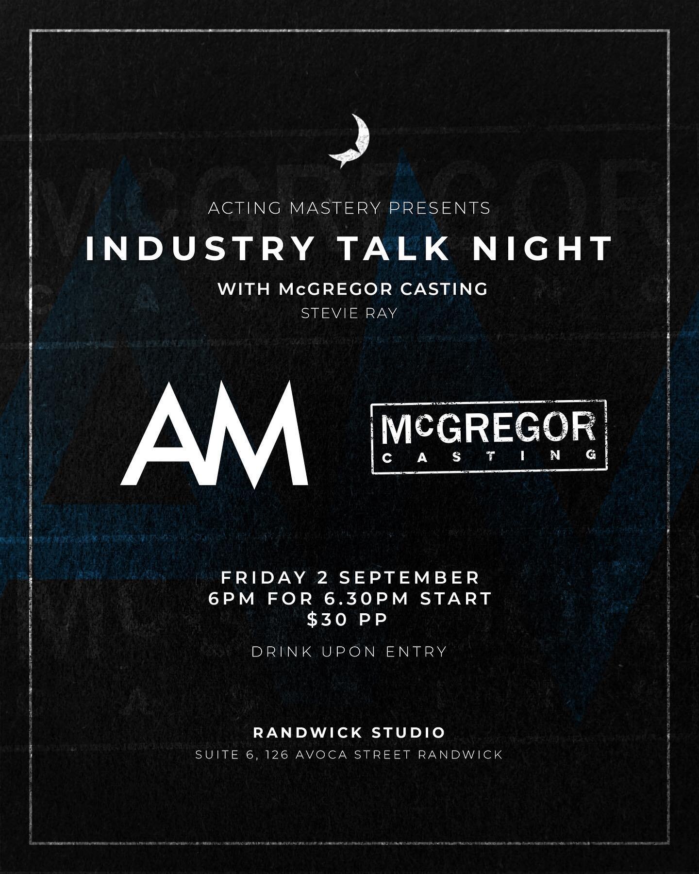 4 tickets have just opened up for our Industry Talk Night with Stevie Ray from McGregor Casting, Friday, 2nd September. 

We will be delighted to hear insights from their Senior Casting Director, Stevie Ray on the casting process, self- taping, insig