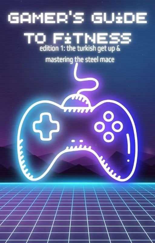 Gamer’s guide to fitness.jpg