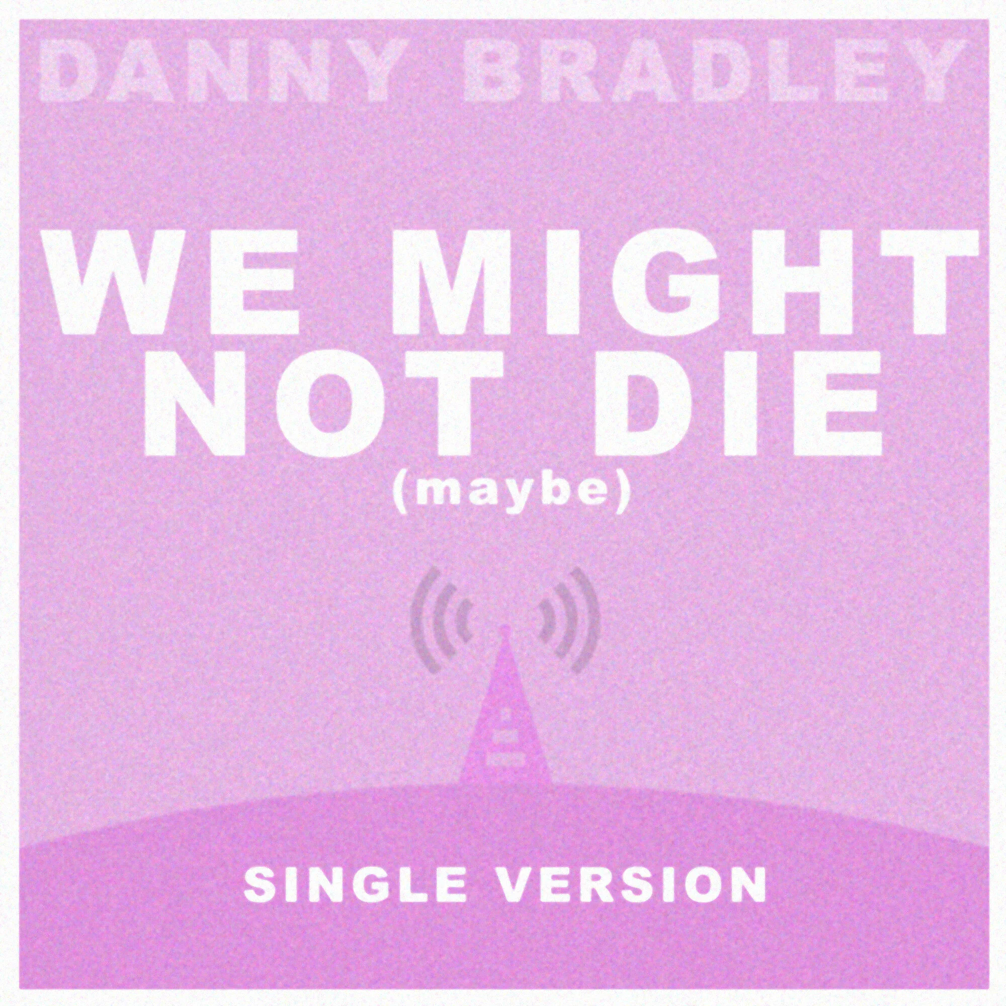 We Might Not Die (maybe) Artwork.jpg