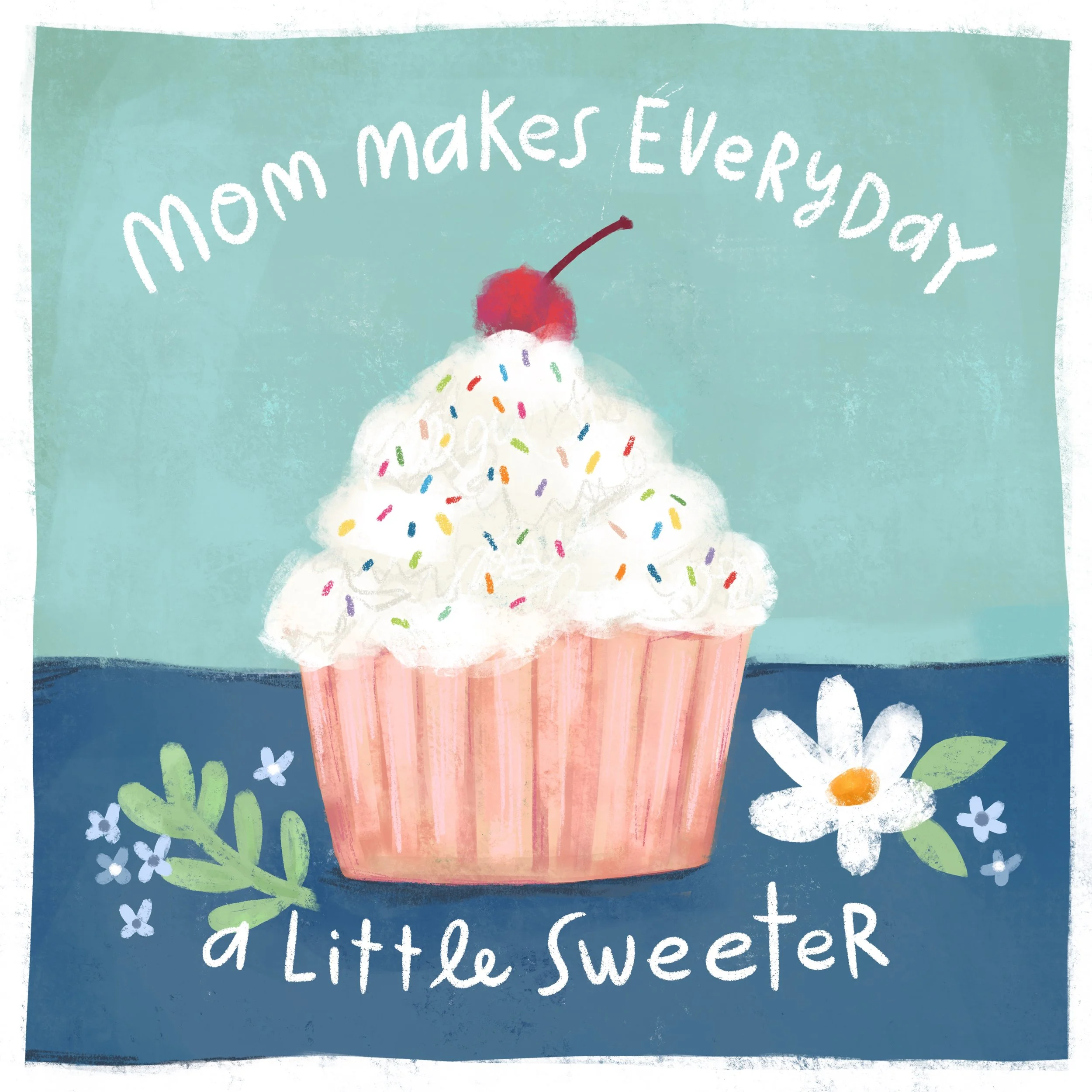 Mom_A_Little_Sweeter.jpg