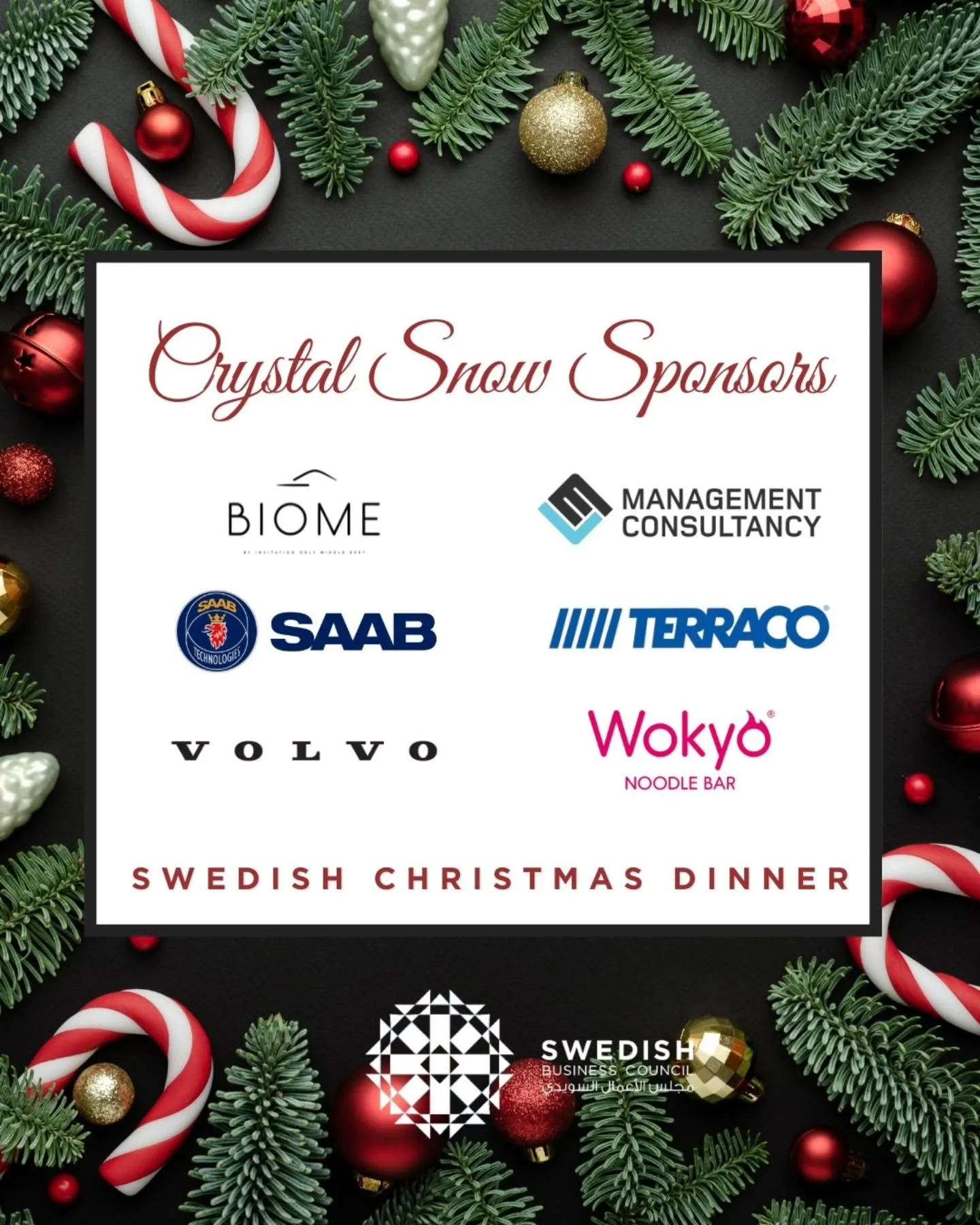 As we prepare for one of the most anticipated events of the year &mdash; the SBC Christmas Julbord &mdash; we&rsquo;re proud to shine a light on our Crystal Snow Sponsors: Saab, Terraco, Wokyo, LM Management &amp; Consultancy, Volvo Group, and Biome.