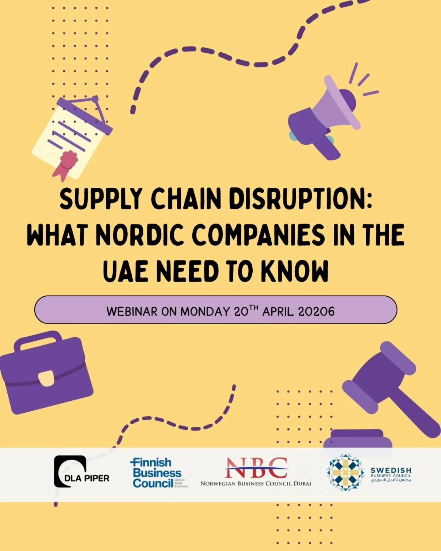 Supply Chain Disruption: 
What Nordic Companies in the UAE Need to Know
You are invited to a webinar hosted by our corporate member DLA Piper, in collaboration with the Swedish, Finnish and Norwegian Business Council. This session will explore the le