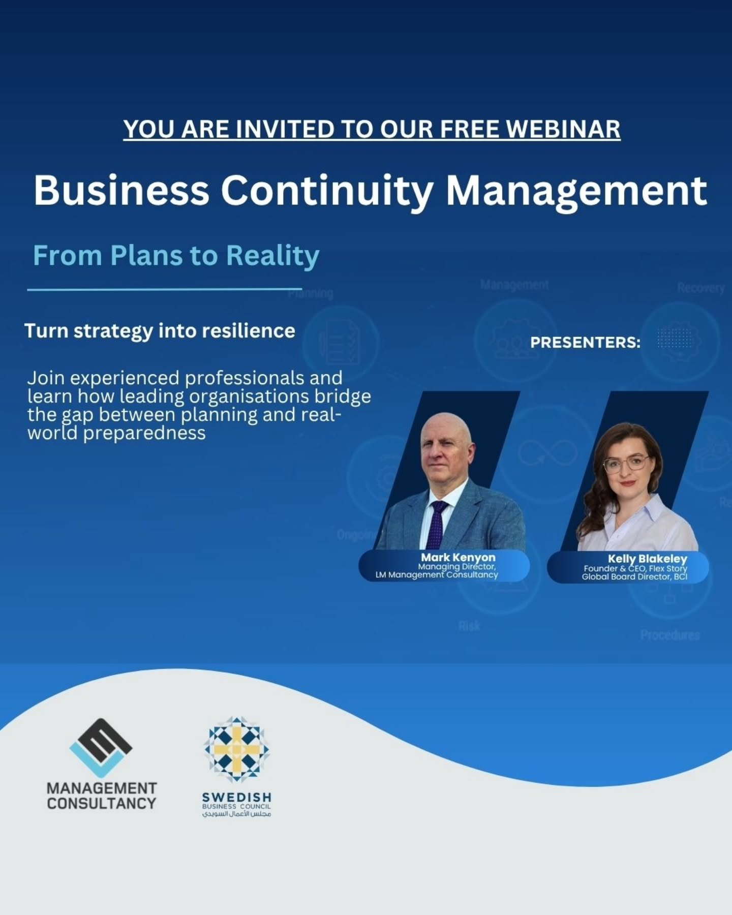 Join this timely webinar on Business Continuity Management to explore how organisations can build real operational resilience in a landscape shaped by rapid growth, regulatory expectations, and evolving national priorities. 

Why attend:
Gain practic