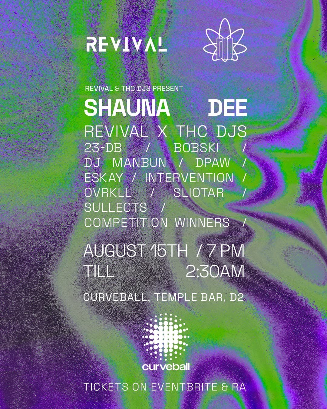 CURVEBALL: THC DJs x Revival Collective invite Shauna Dee