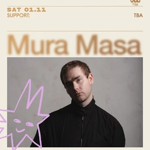 CENTREPOINT: Mura Masa - Curve Club +1 Tour