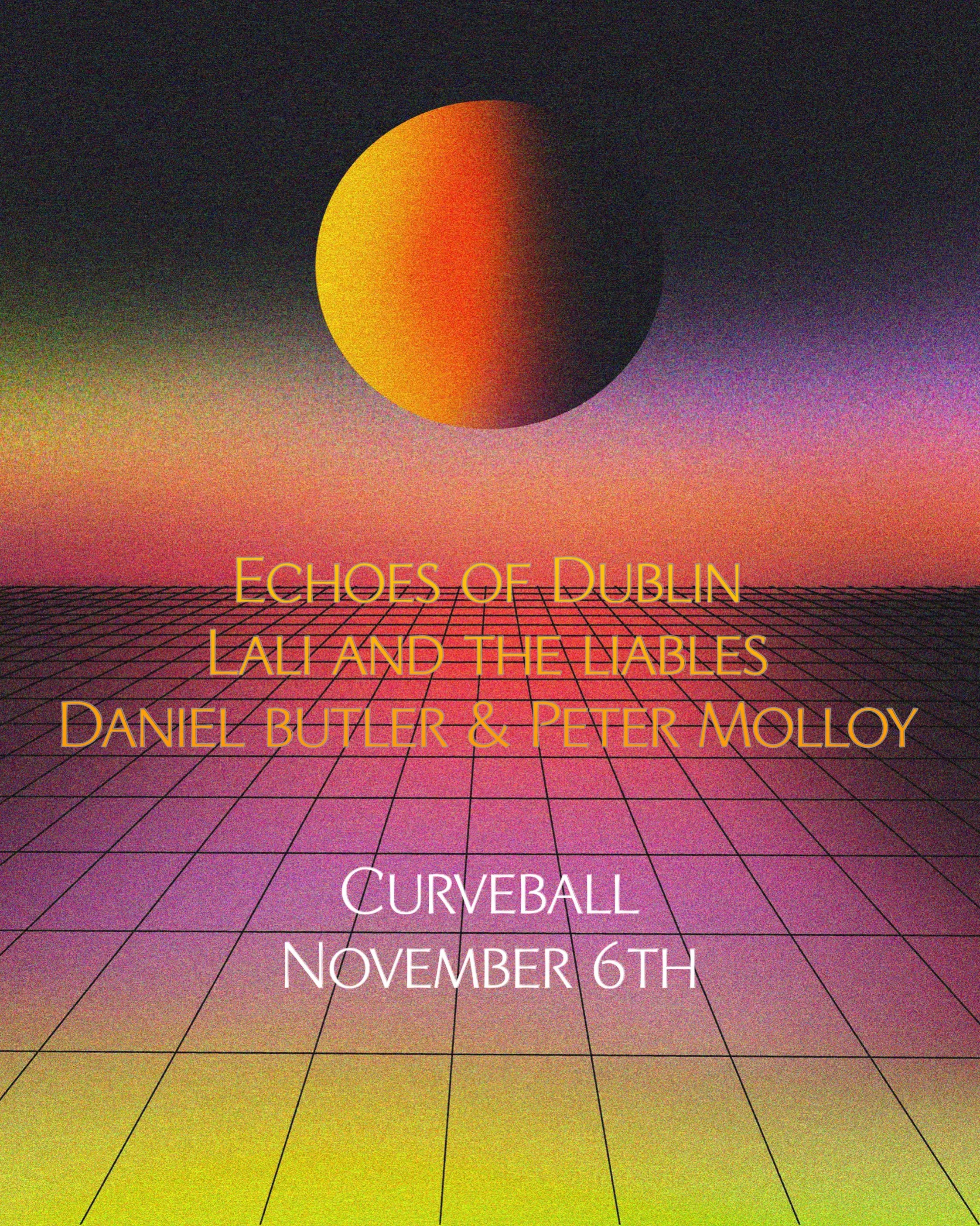 CURVEBALL: Echoes of Dublin