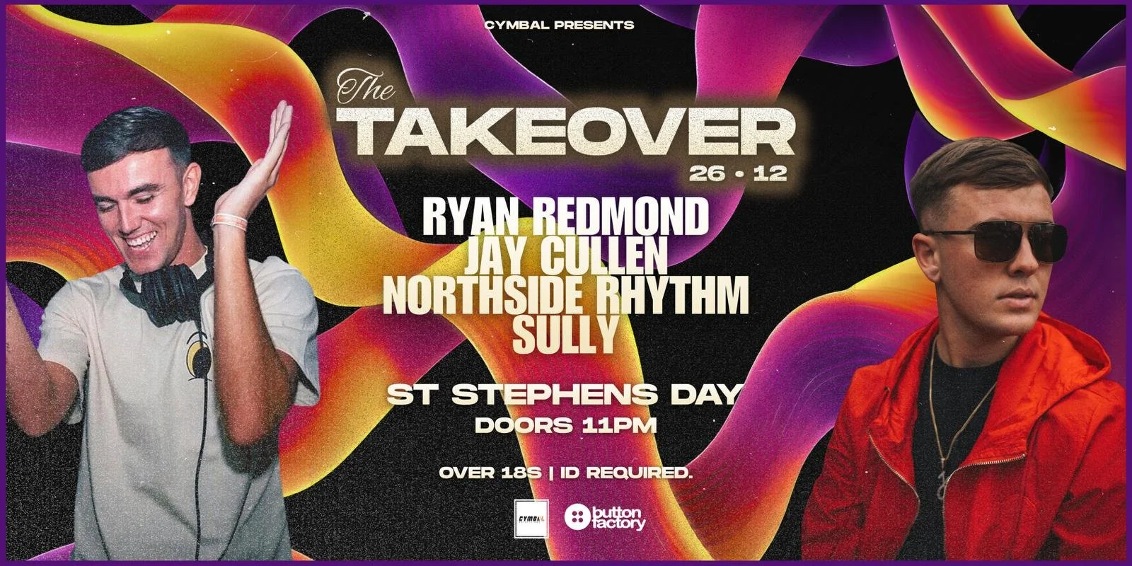 Stephens Day Takeover | Jay cullen | RyanRedmond | Northside Rythym | Sully